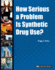 How Serious a Problem is Synthetic Drug Use? (in Controversy)