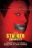 The Stalker Chronicles