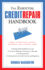 The Essential Credit Repair Handbook: a Quick and Handy Guide for Anyone Who Wants to Get and Stay Out of Debt (the Essential Handbook)