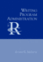 Writing Program Administration (Reference Guides to Rhetoric and Composition)