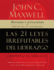 Las 21 Leyes Irrefutables Del Liderazgo, Cuaderno De Ejercicios: Revisado Y Actualizado (Spanish Edition)