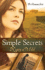 Simple Secrets: Can Love Overcome Evil in the Mennonite Town of Harmony, Kansas? (the Harmony Series, Book 1)