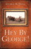 Hey By George!