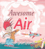 Awesome Air (Science Rocks! )