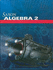 Student Edition 2009 (Saxon Algebra 2)