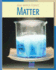 Matter (21st Century Skills Library: Real World Science)