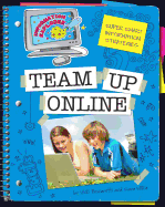 Team Up Online (Explorer Library: Information Explorer)