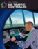 Air Traffic Controller (21st Century Skills Library: Cool Careers)