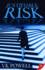 Justifiable Risk Format: Paperback