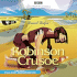 Robinson Crusoe (Bbc Radio Children's Classics Full Cast Drama)