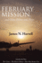 February Mission: and Other Poems and Plays