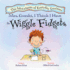 Mrs. Gorski, I Think I Have the Wiggle Fidgets (Adventures of Everyday Geniuses)