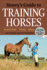 Storey's Guide to Training Horses: Ground Work, Driving, Riding
