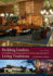 Building Leaders, Living Traditions: the Memorial Student Center at Texas a&M University Volume 110