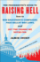 The Progressive's Guide to Raising Hell: How to Win Grassroots Campaigns, Pass Ballot Box Laws, and Get the Change We Voted for