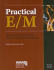 Practical E/M: Documentation and Coding Solutions for Quality Patient Care