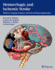 Hemorrhagic and Ischemic Stroke: Medical, Imaging, Surgical, and Interventional Approaches 2nd Ed