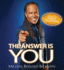 The Answer is You