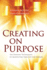 Creating on Purpose: the Spiritual Technology of Manifesting Through the Chakras