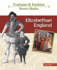 Elizabethan England (Costume and Fashion Source Books)