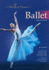 Ballet (World of Dance (Chelsea House Hardcover))