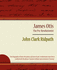 James Otis - The Pre-Revolutionist - John Clark Ridpath