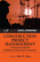 Construction Project Management: a Practical Guide for Building and Electrical Contractors