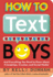 How to Text Boys