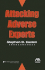 Attacking Adverse Experts