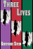 Three Lives