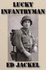 Lucky Infantryman