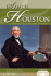 Samuel Houston: Army Leader and Historic Politician: Army Leader and Historic Politician (Military Heroes)
