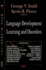 Language Development, Learning and Disorders