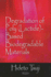 Degradation of Poly Lactide-Based Biodegradable Materials