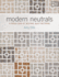 Modern Neutrals: a Fresh Look at Neutral Quilt Patterns