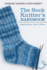The Sock Knitter's Handbook: Expert Advice, Tips, and Tricks