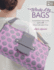 Windy-City Bags: 12 Handbags and Totes Sewn With Structure and Style, Patterns Included