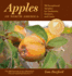 Apples of North America: 192 Exceptional Varieties for Gardeners, Growers, and Cooks