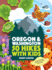 50 Hikes With Kids Oregon and Washington: Oregon and Washington