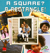 A Square? a Rectangle!