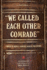 We Called Each Other Comrade: Charles H. Kerr & Company, Radical Publishers