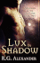Lux in Shadow