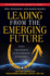 Leading From the Emerging Future: From Ego-System to Eco-System Economies
