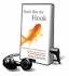 Don't Bite the Hook: Finding Freedom From Anger, Resentment, and Other Destructive Emotions: Library Edition