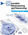 Geometric Dimensioning and Tolerancing: Based on Asme Y14.5-2009