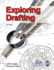 Exploring Drafting; 9781605254050; 1605254053