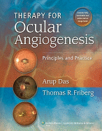 Therapy for Ocular Angiogenesis: Principles & Practice (Hb)