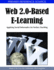 Web 2.0-Based E-Learning: Applying Social Informatics for Tertiary Teaching