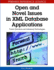 Open and Novel Issues in Xml Database Applications: Future Directions and Advanced Technologies