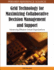 Grid Technology for Maximizing Collaborative Decision Management and Support Advancing Effective Vir